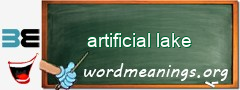 WordMeaning blackboard for artificial lake